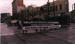 Bernadette's daughter was arrested twice on the same charge but vigorous campaigning impeded her extradition.  Photo shows banner resisting the earlier attempt.
