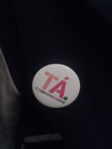 One of the many badges worn in support of a vote to insert the clause into the Irish Constitution (there was also an English-language one)